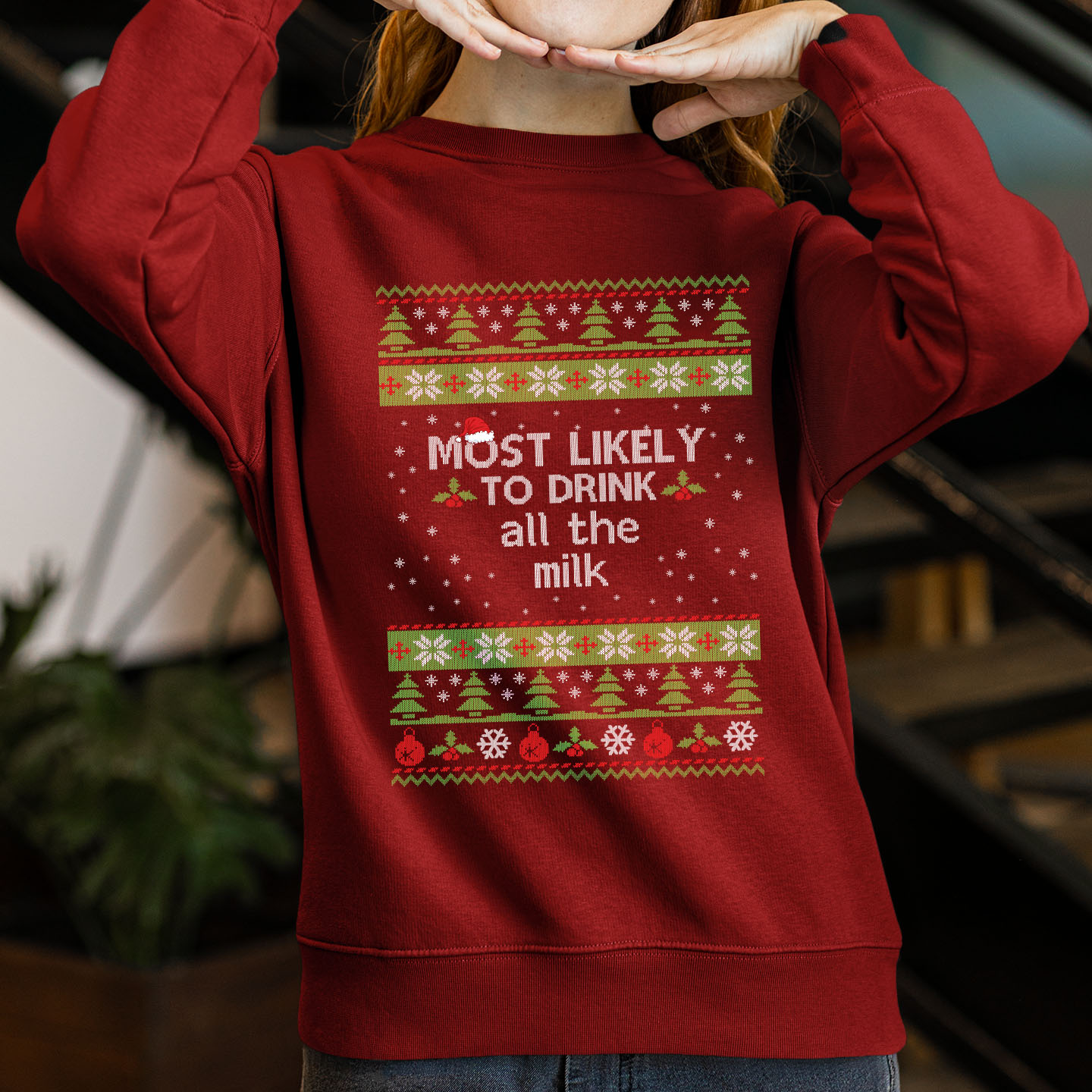 Most Likely To Drink All The Milk Ugly Christmas Sweaters