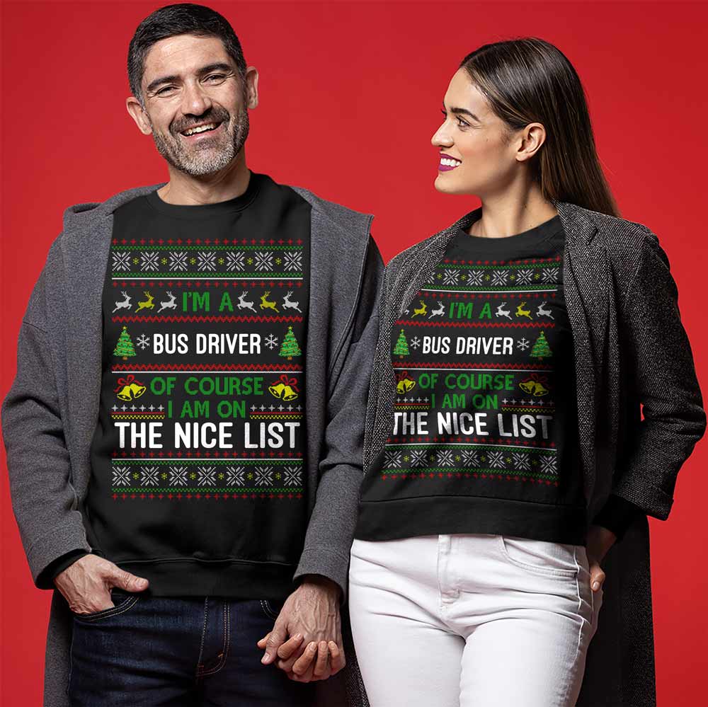 Bus Driver On The Nice List Christmas Sweater
