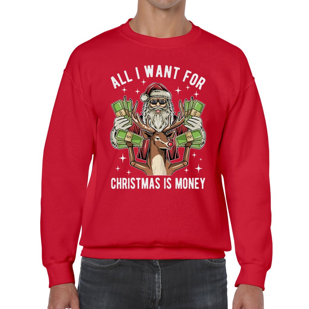 All I Want For Christmas Is Money Ugly Christmas Sweater - Image 4
